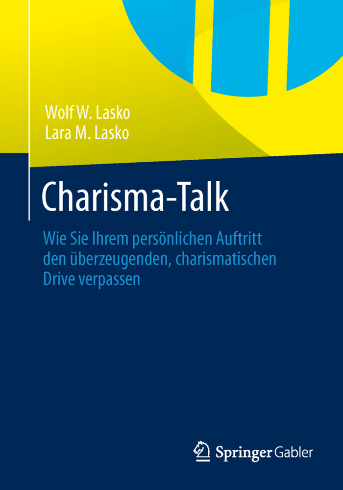 Cover: 9783658029838 | Charisma-Talk | Wolf. W. Lasko (u. a.) | Taschenbuch | Deutsch | 2013
