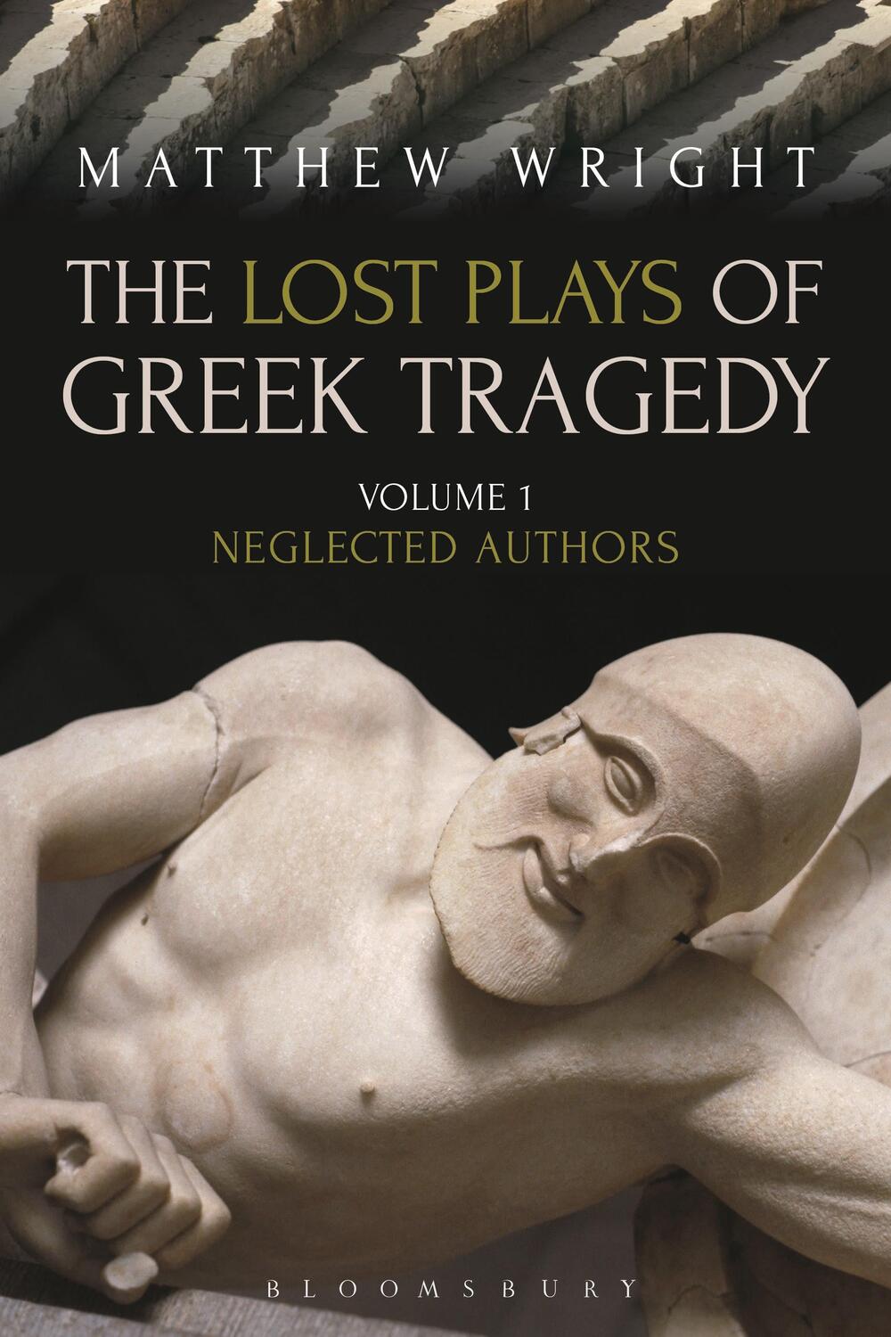 Cover: 9781472567758 | The Lost Plays of Greek Tragedy (Volume 1) | Neglected Authors | Buch