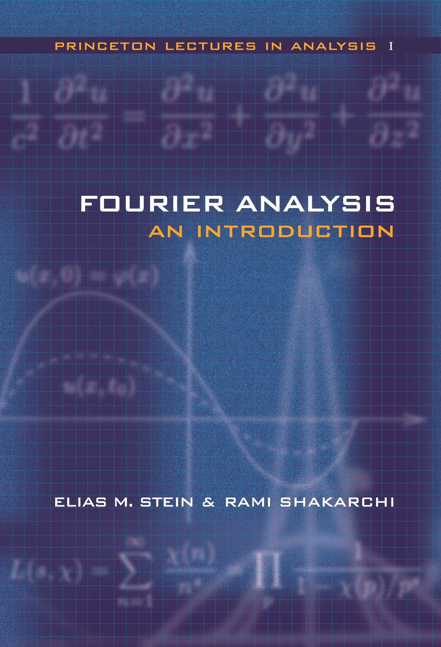 Cover: 9780691113845 | Fourier Analysis | An Introduction | Elias M Stein (u. a.) | Buch