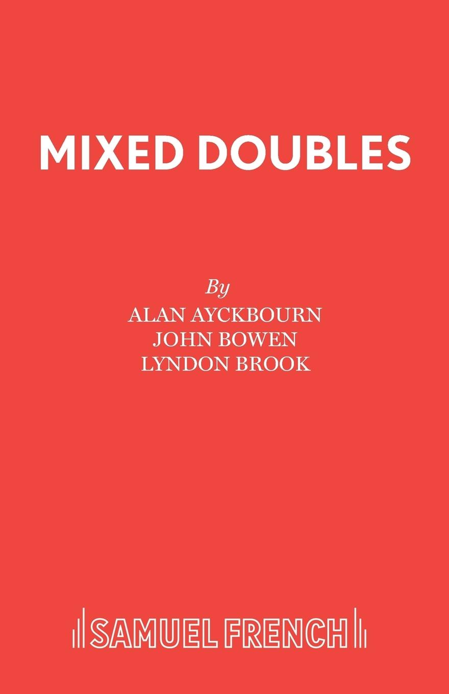 Cover: 9780573015847 | Mixed Doubles | Alan Ayckbourn (u. a.) | Taschenbuch | Englisch | 2015