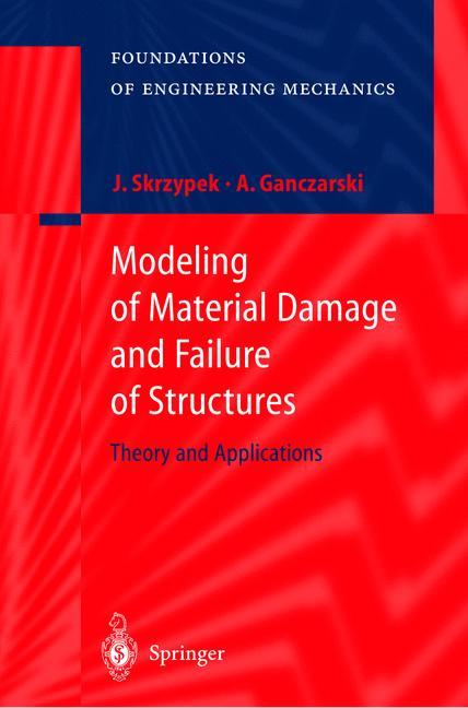 Cover: 9783540637257 | Modeling of Material Damage and Failure of Structures | Buch | 1998