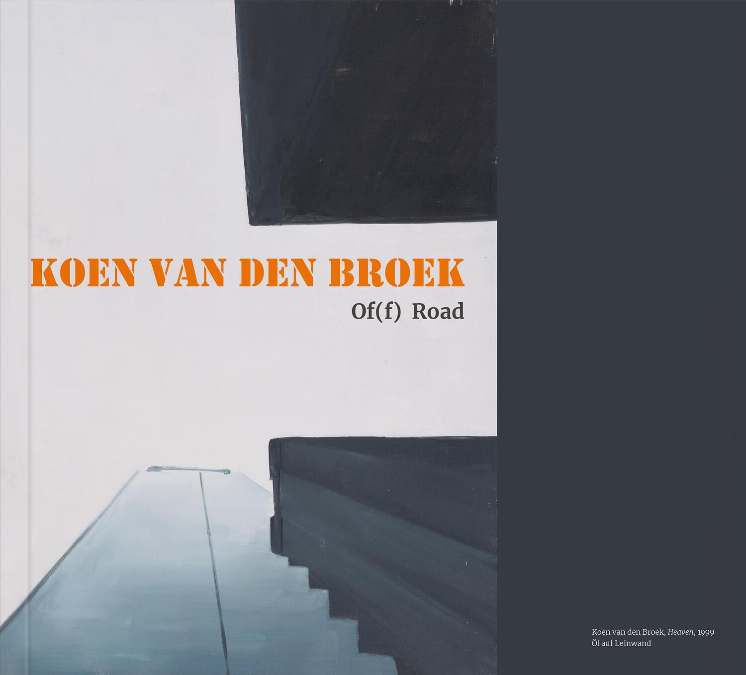 Cover: 9783991530763 | Koen van den Broek | Of(f) Road | Annegret Laabs | Taschenbuch | 2024