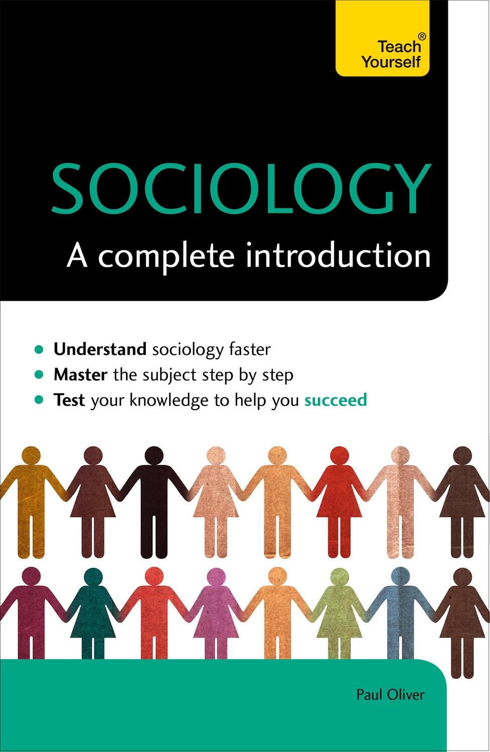 Cover: 9781473611665 | Sociology: A Complete Introduction: Teach Yourself | Paul Oliver