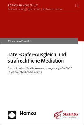 Cover: 9783756005826 | Täter-Opfer-Ausgleich und strafrechtliche Mediation | Dewitz | Buch