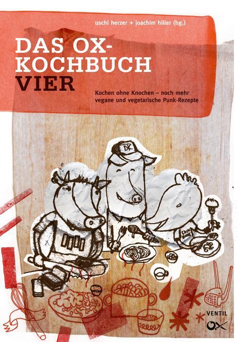 Cover: 9783931555573 | Das Ox-Kochbuch IV | Uschi Herzer (u. a.) | Taschenbuch | Deutsch