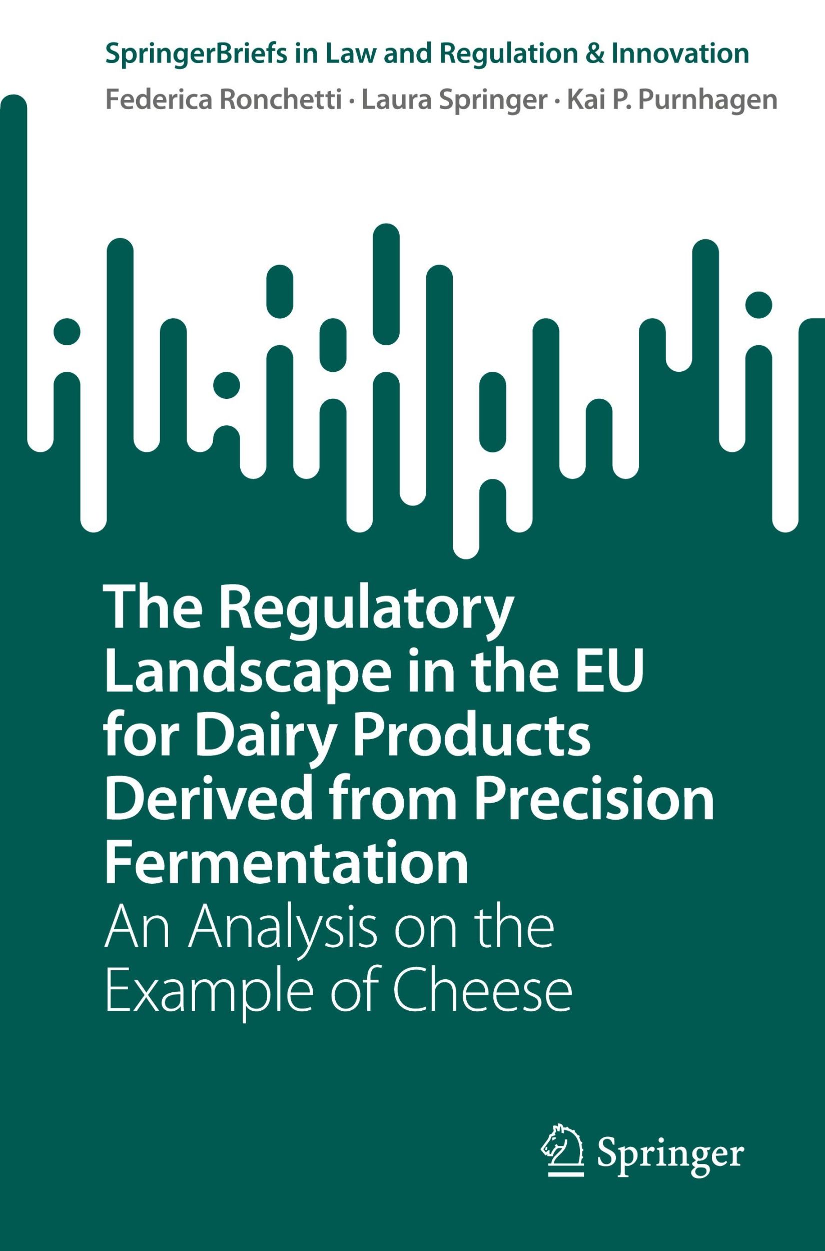 Cover: 9783031496912 | The Regulatory Landscape in the EU for Dairy Products Derived from...