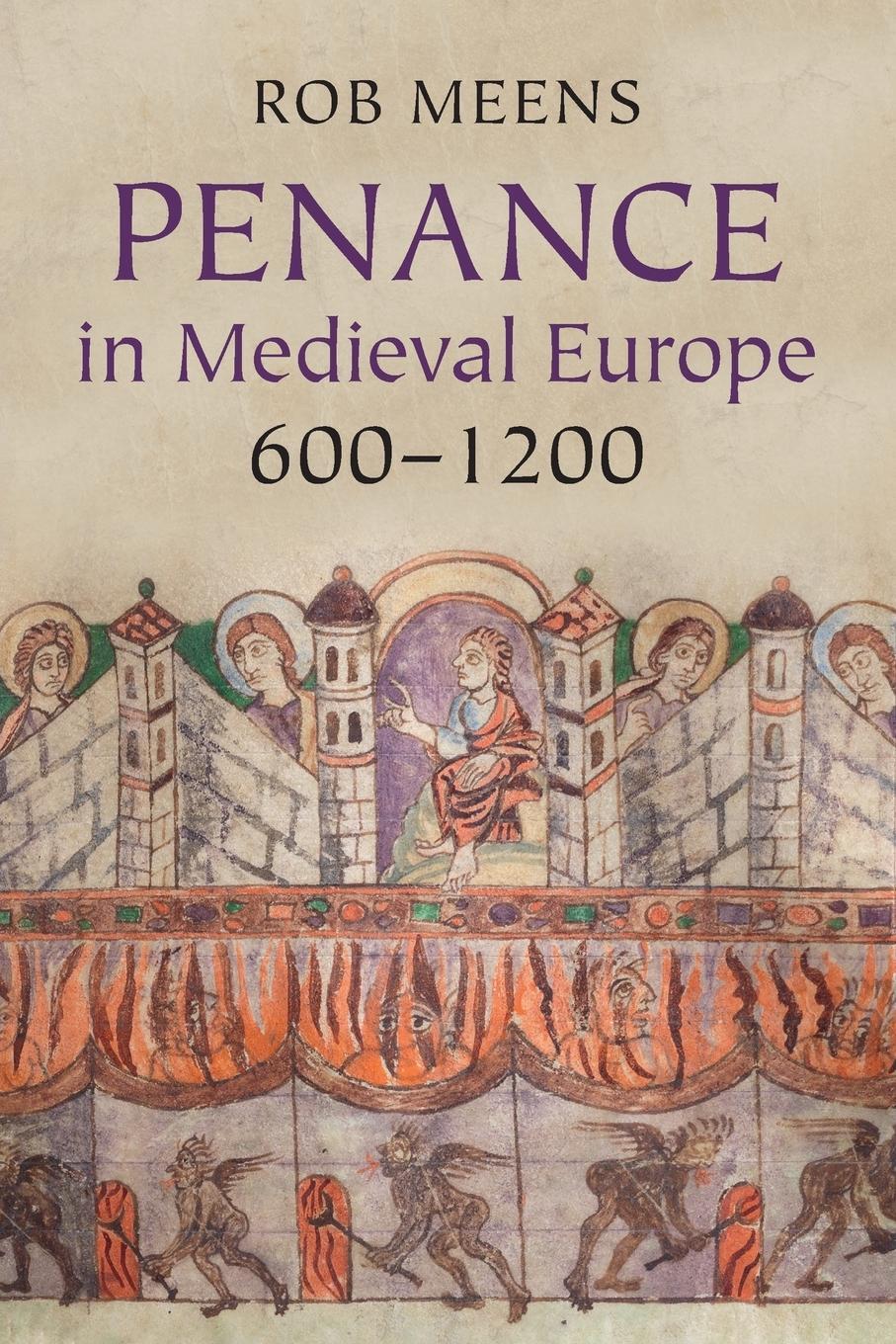 Cover: 9780521693110 | Penance in Medieval Europe, 600-1200 | Rob Meens | Taschenbuch | 2014