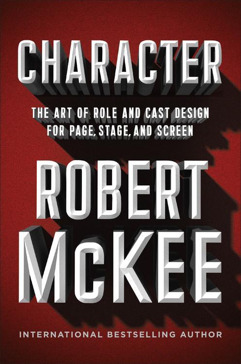 Cover: 9781455591954 | Character: The Art of Role and Cast Design for Page, Stage, and Screen