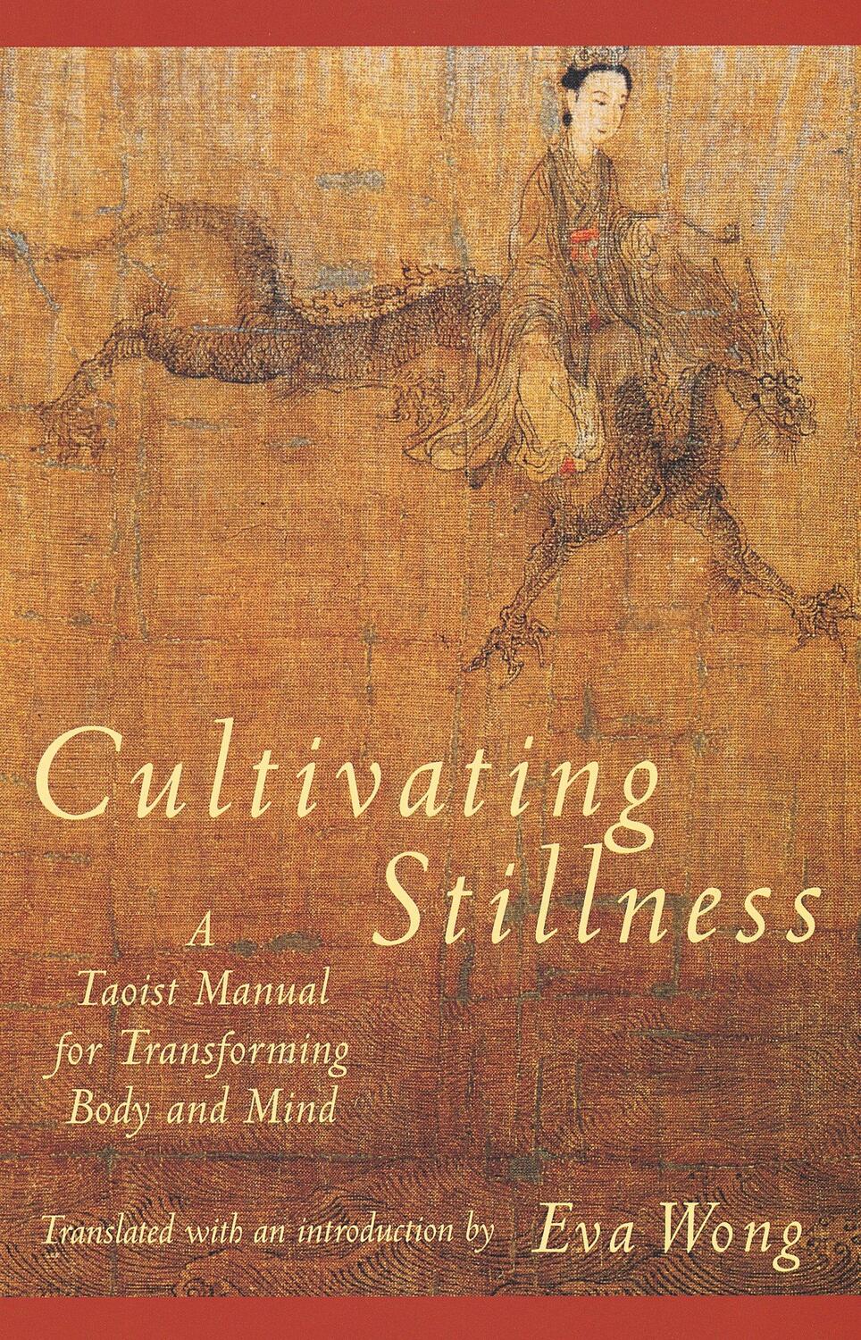 Cover: 9780877736875 | Cultivating Stillness: A Taoist Manual for Transforming Body and Mind