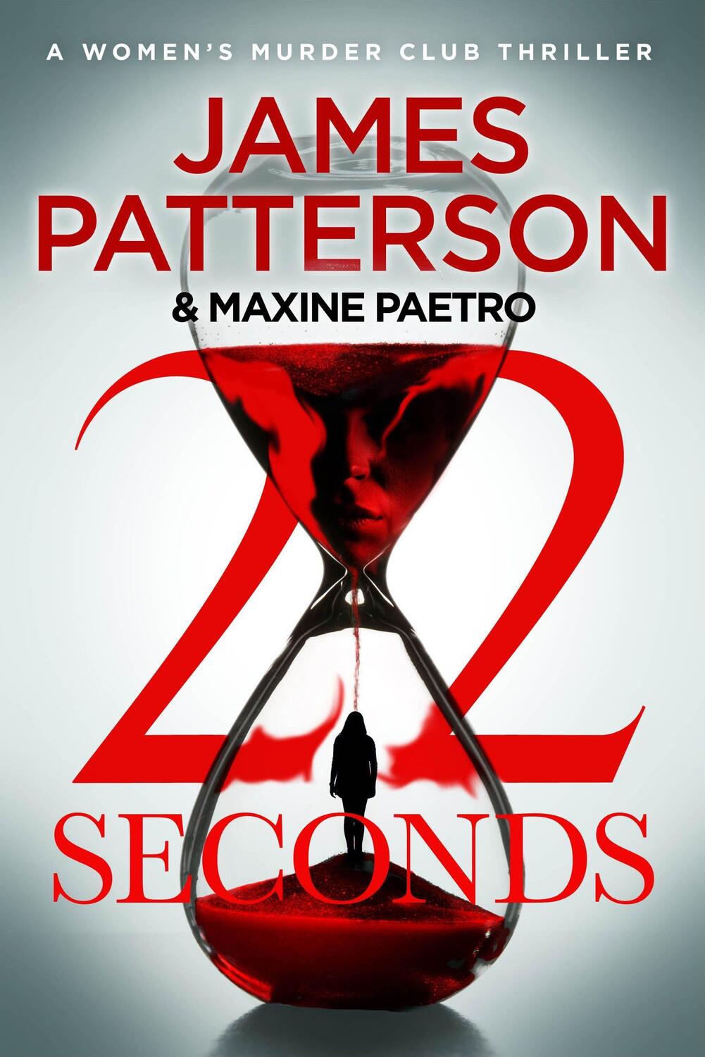 Cover: 9781529158700 | 22 Seconds | (Women's Murder Club 22) | James Patterson | Taschenbuch