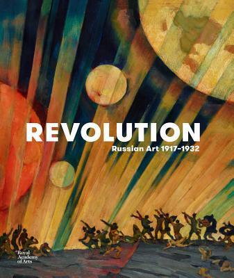 Cover: 9781910350430 | Revolution: Russian Art 1917-1932 | Buch | Gebunden | Englisch | 2017
