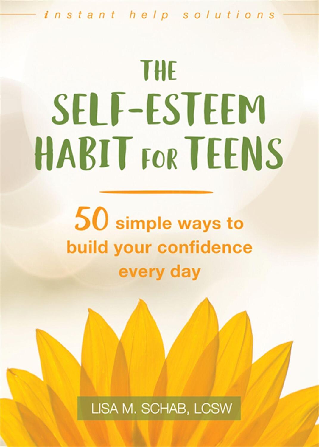 Cover: 9781626259195 | The Self-Esteem Habit for Teens | Lisa M. Schab | Taschenbuch | 2018