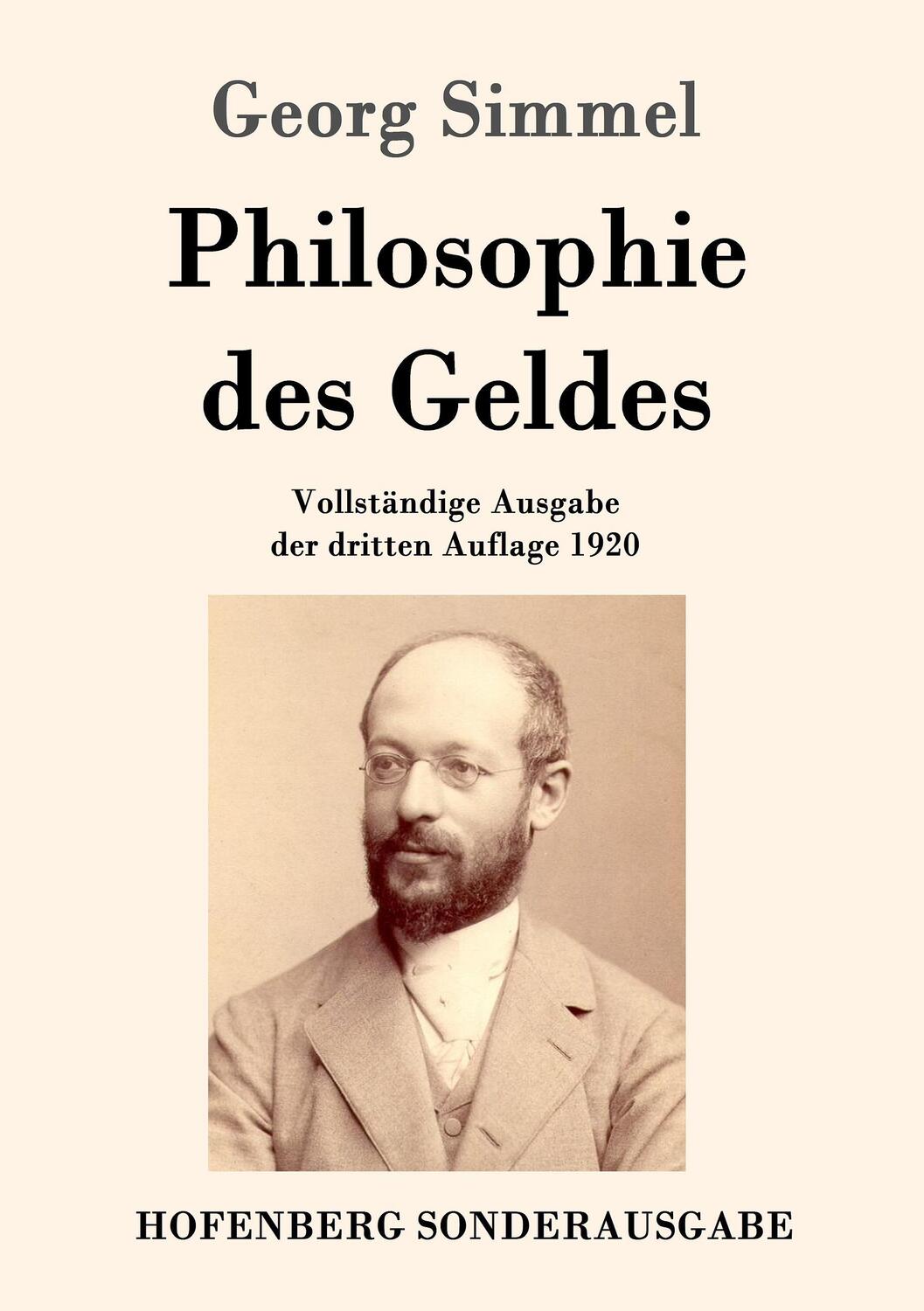 Cover: 9783843051323 | Philosophie des Geldes | Vollständige Ausgabe der dritten Auflage 1920