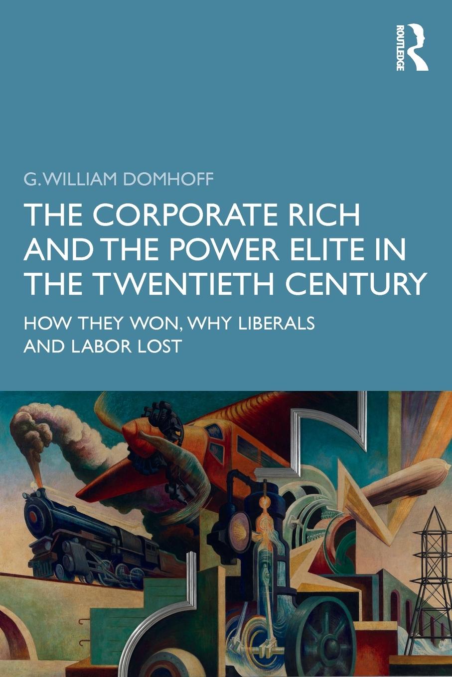 Cover: 9780367253899 | The Corporate Rich and the Power Elite in the Twentieth Century | Buch