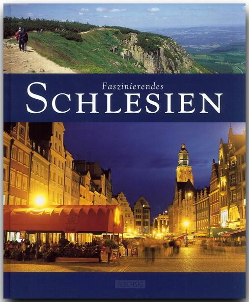 Cover: 9783881897273 | Faszinierendes Schlesien | Ernst-Otto Luthardt | Buch | Deutsch | 2008