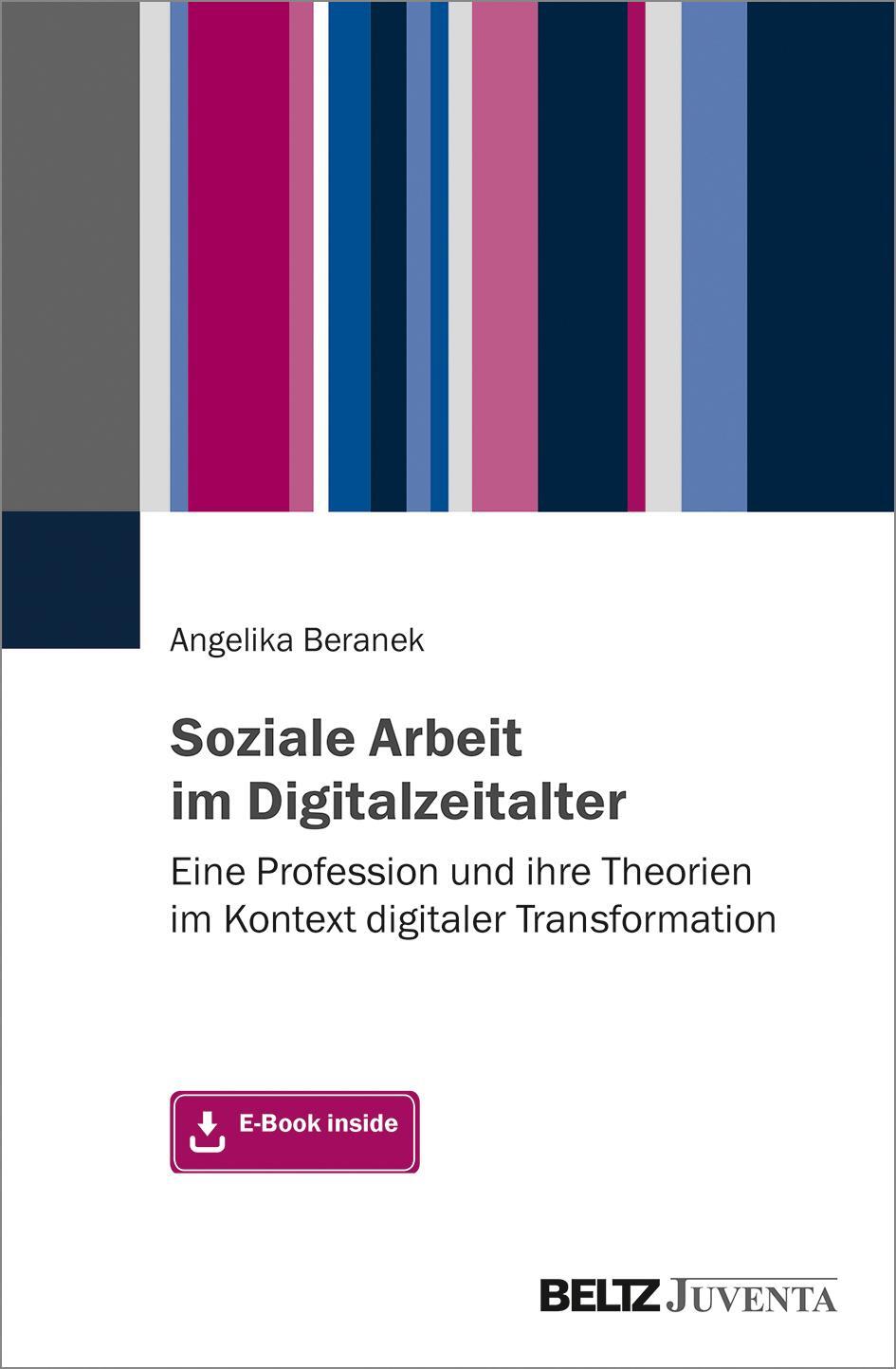 Cover: 9783779961710 | Soziale Arbeit im Digitalzeitalter | Angelika Beranek | Bundle | 2021