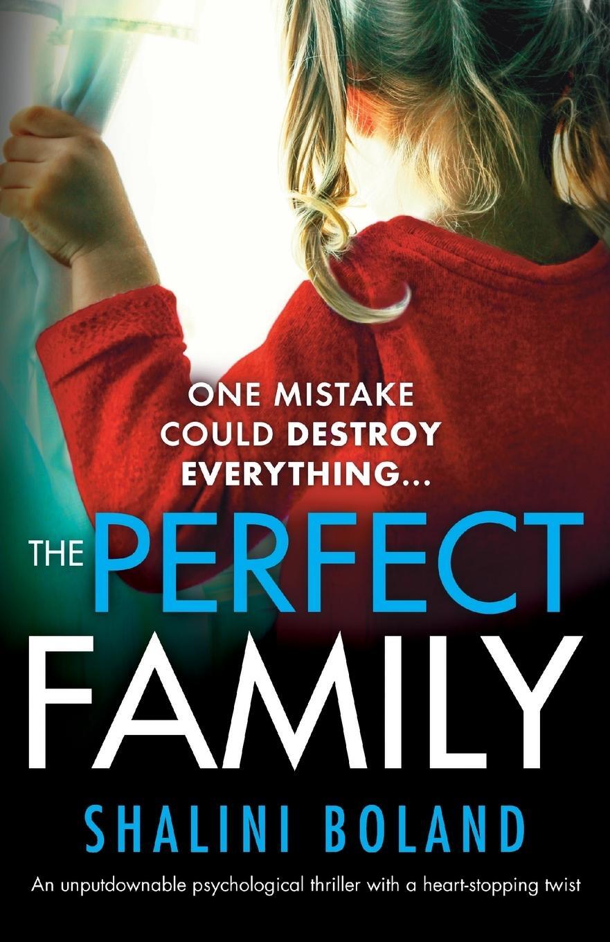 Cover: 9781786815255 | The Perfect Family | Shalini Boland | Taschenbuch | Paperback | 2018