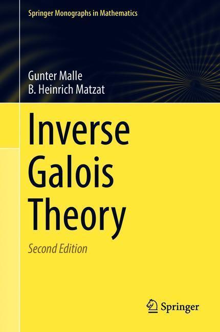 Cover: 9783662554197 | Inverse Galois Theory | B. Heinrich Matzat (u. a.) | Buch | Englisch