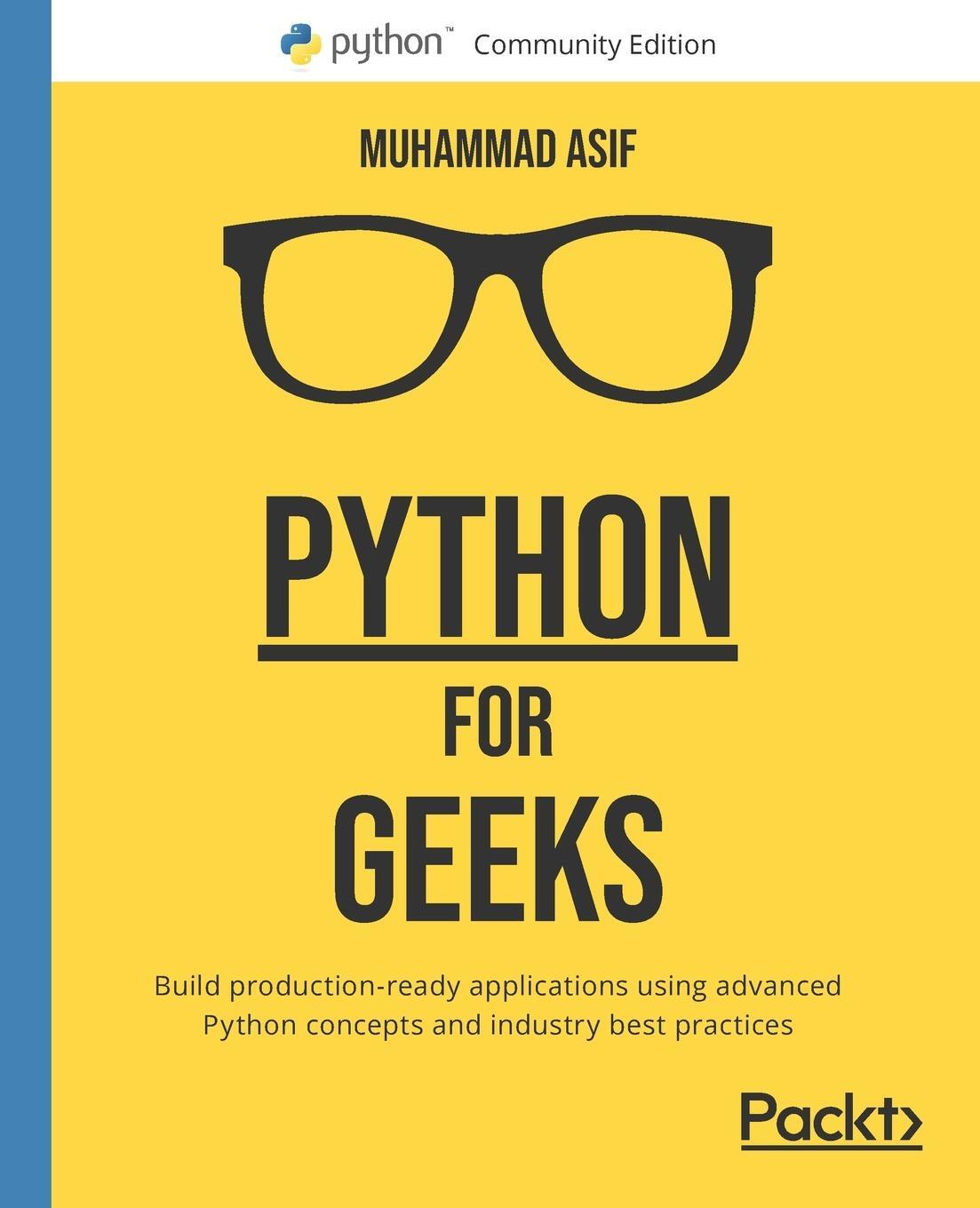 Cover: 9781801070119 | Python for Geeks | Muhammad Asif | Taschenbuch | Paperback | Englisch