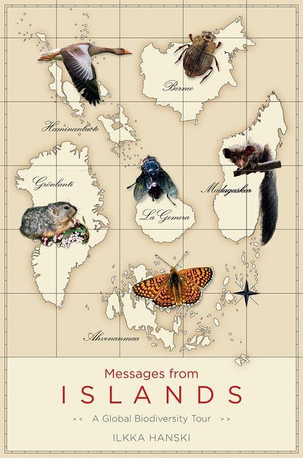 Cover: 9780226406442 | Messages from Islands | A Global Biodiversity Tour | Ilkka Hanski