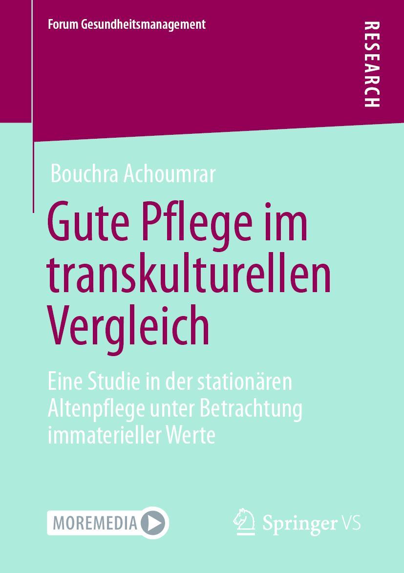 Cover: 9783658411657 | Gute Pflege im transkulturellen Vergleich | Bouchra Achoumrar | Buch