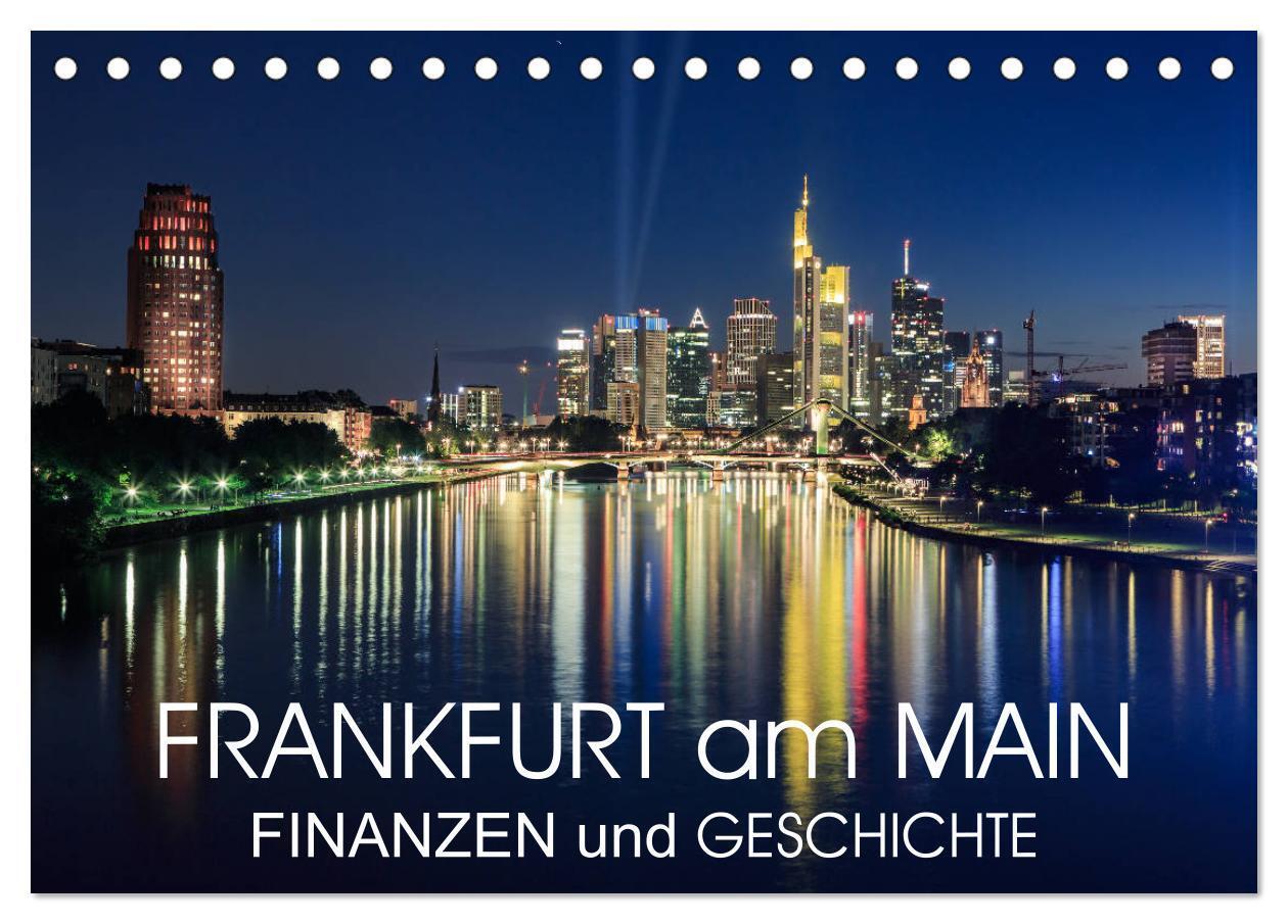 Cover: 9783675462762 | Frankfurt am Main - Finanzen und Geschichte (Tischkalender 2024 DIN...