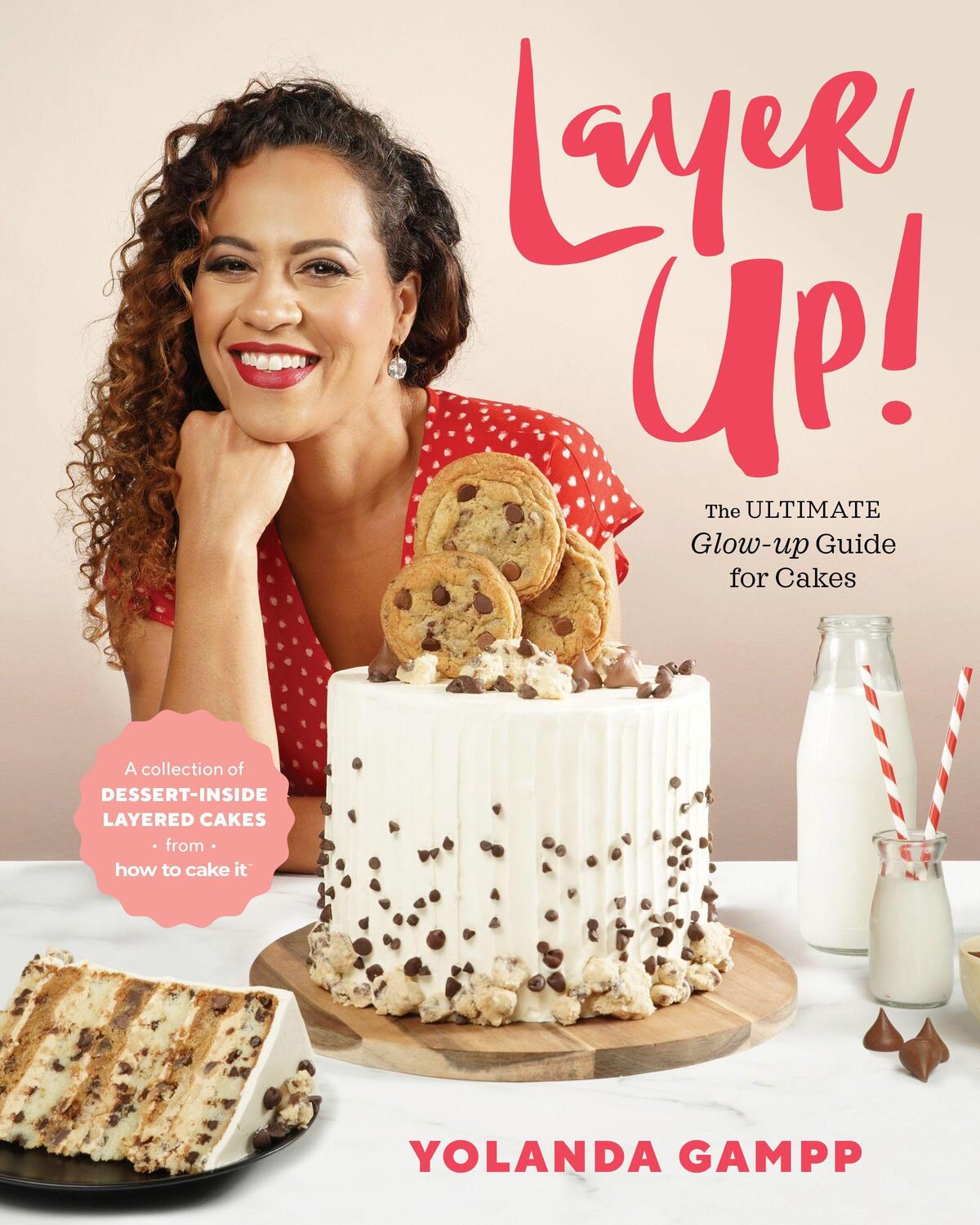 Cover: 9781938447808 | Layer Up!: The Ultimate Glow Up Guide for Cakes | Yolanda Gampp | Buch