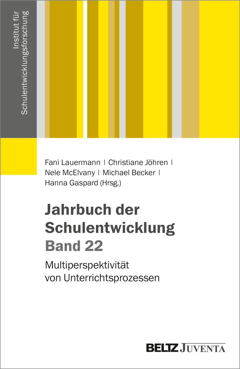 Cover: 9783779972280 | Jahrbuch der Schulentwicklung. Band 22 | Fani Lauermann (u. a.) | Buch