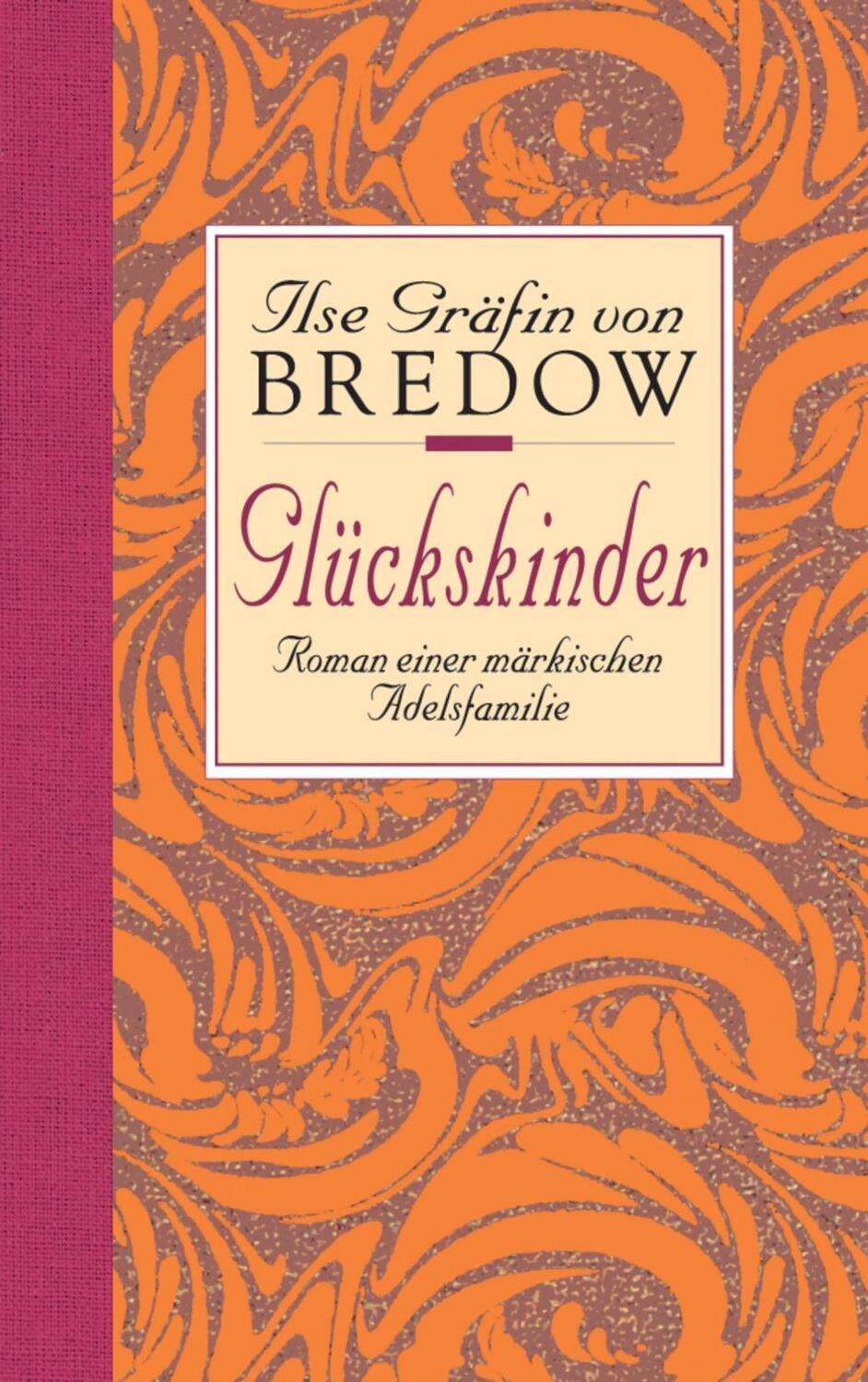 Cover: 9783502199366 | Glückskinder | Roman einer märkischen Adelsfamilie | Bredow | Buch