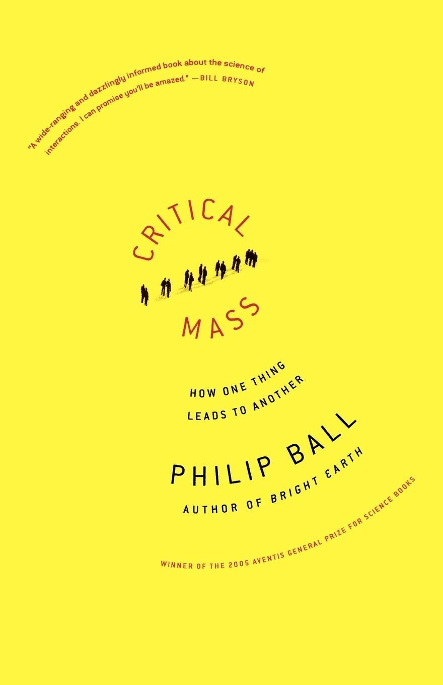 Cover: 9780374530419 | Critical Mass | How One Thing Leads to Another | Philip Ball | Buch