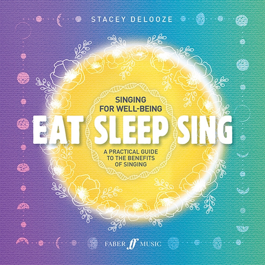 Cover: 9780571541768 | Eat Sleep Sing | A Practical Guide to the Benefits of Singing | Buch