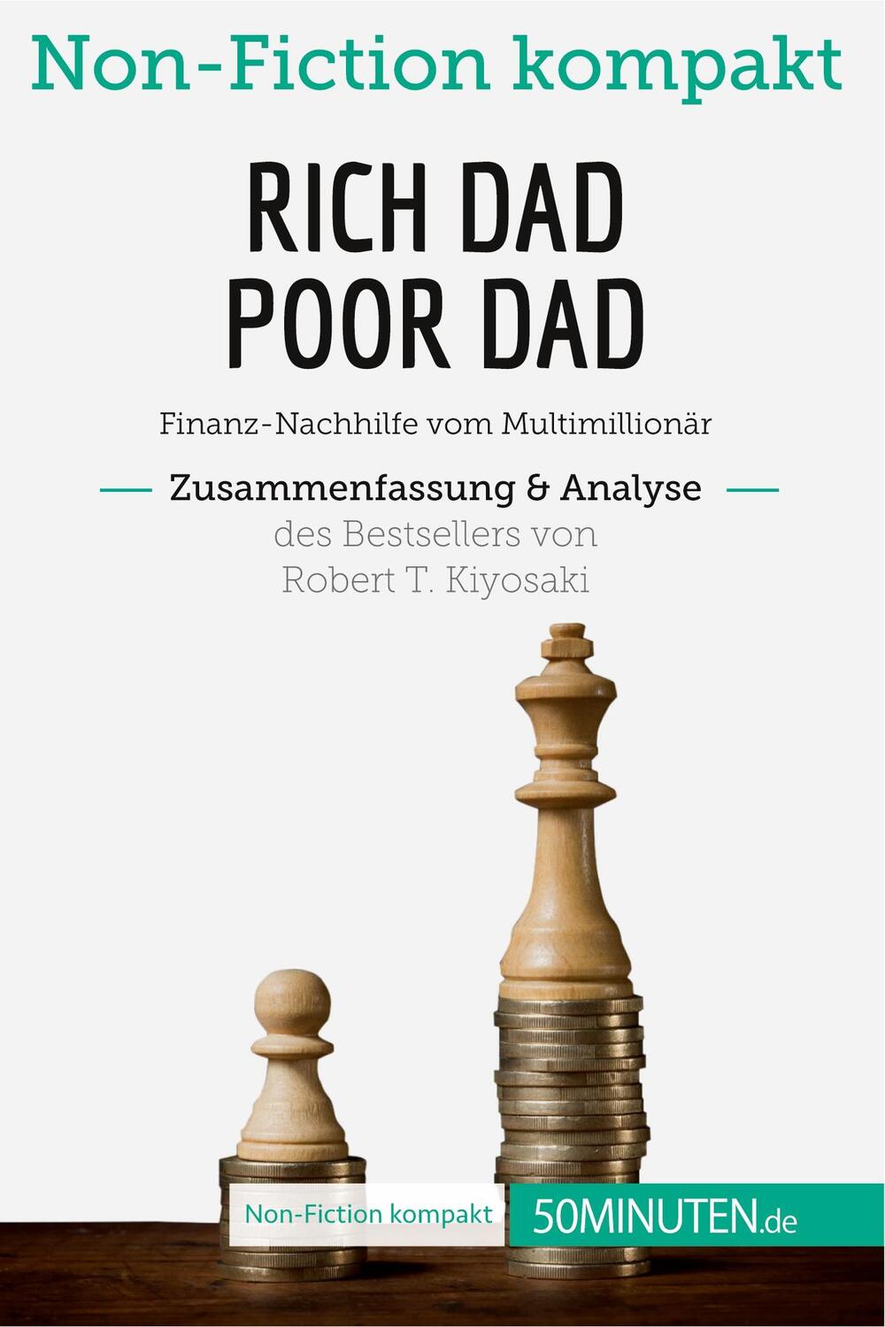 Cover: 9782808011327 | Rich Dad Poor Dad. Zusammenfassung & Analyse des Bestsellers von...