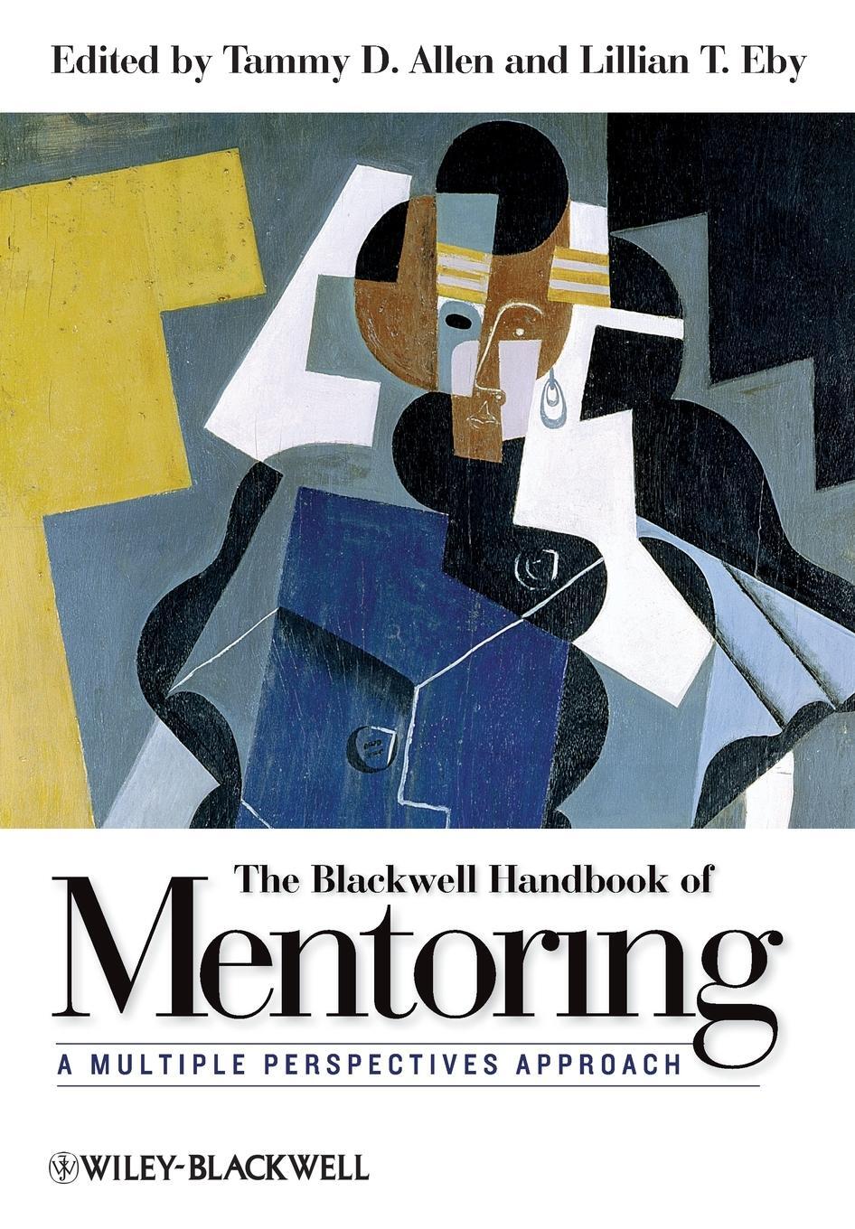 Cover: 9781444335439 | The Blackwell Handbook of Mentoring | A Multiple Perspectives Approach
