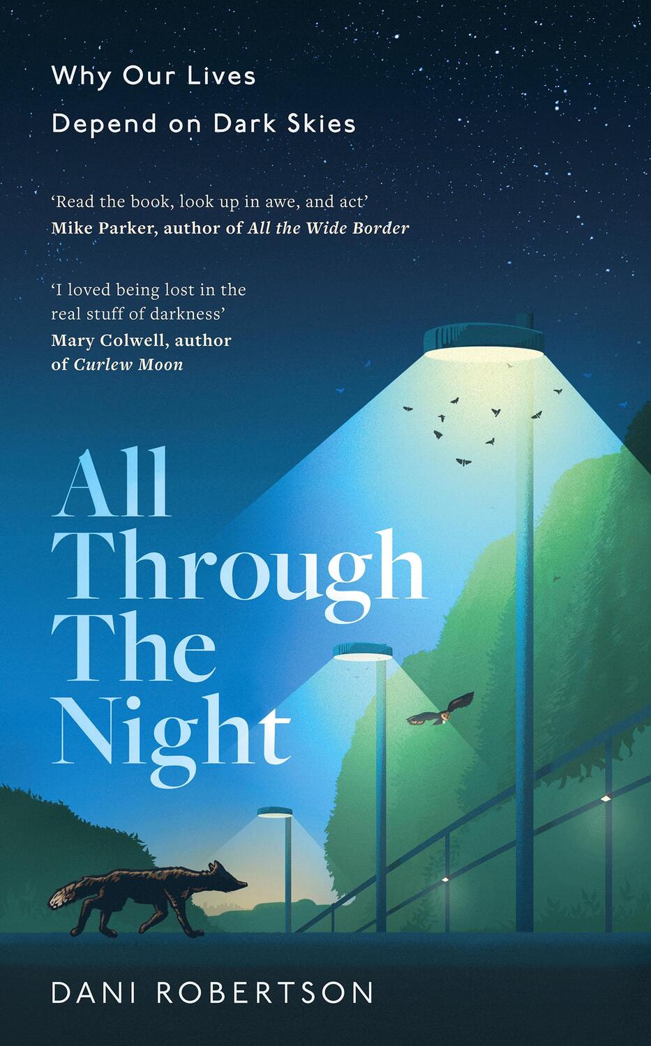 Cover: 9780008586720 | All Through the Night | Why Our Lives Depend on Dark Skies | Robertson