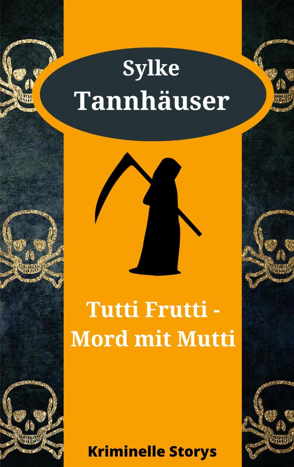 Cover: 9783744832946 | Tutti Frutti - Mord mit Mutti | Kriminelle Kurzgeschichten | Buch