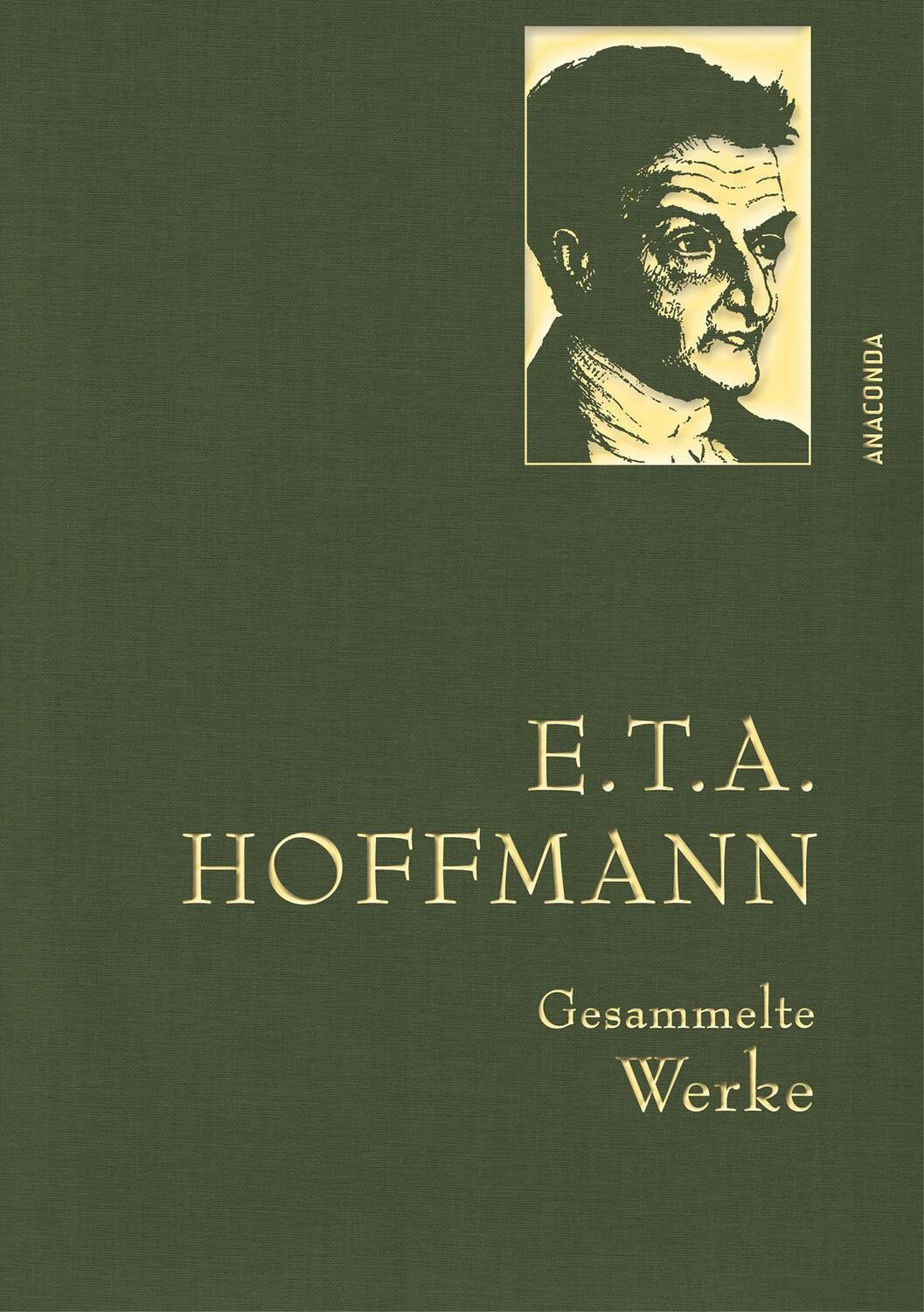 Cover: 9783730602799 | E.T.A. Hoffman - Gesammelte Werke (Iris®-LEINEN-Ausgabe) | Hoffmann