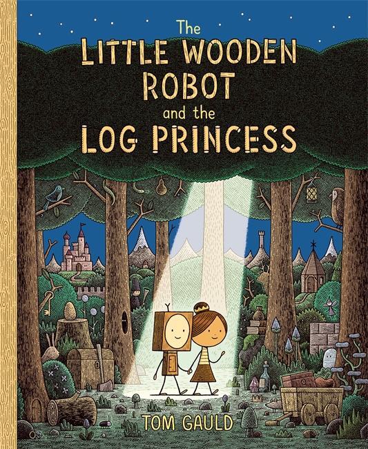 Cover: 9781787419179 | The Little Wooden Robot and the Log Princess | Tom Gault | Buch | 2021