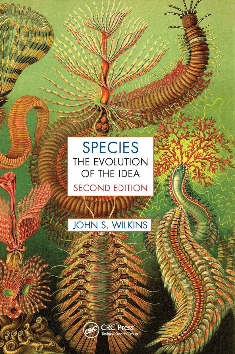 Cover: 9780367657369 | Species | The Evolution of the Idea, Second Edition | John S Wilkins