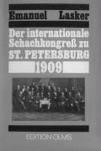 Cover: 9783283010102 | Der internationale Schachkongress zu St. Petersburg 1909 | Buch | 2009