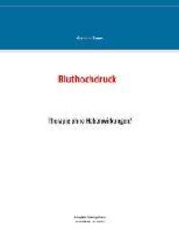 Cover: 9783732289288 | Bluthochdruck | Therapie ohne Nebenwirkungen | Gerhard Bruns | Buch