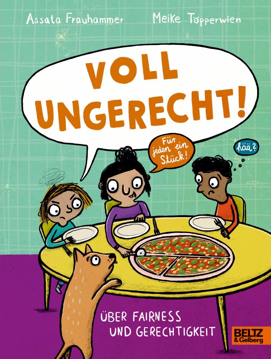 Cover: 9783407759122 | Voll ungerecht! | Über Fairness und Gerechtigkeit | Assata Frauhammer