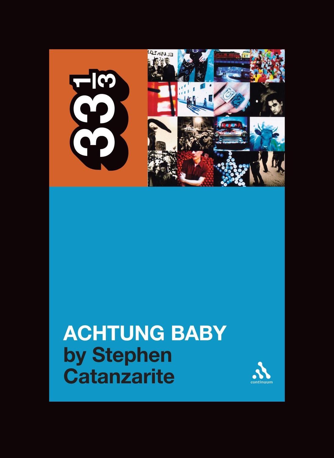 Cover: 9780826427847 | U2's Achtung Baby | Meditations on Love in the Shadow of the Fall