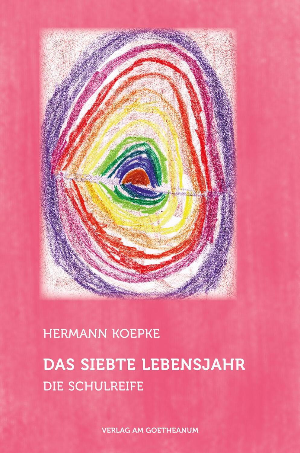 Cover: 9783723515044 | Das siebte Lebensjahr | Die Schulreife | Hermann Koepke | Taschenbuch