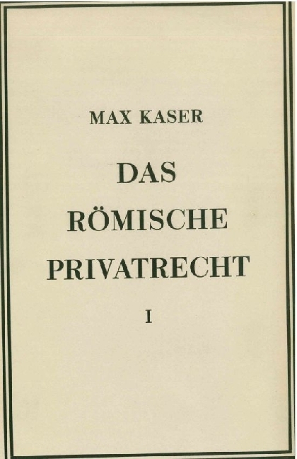 Cover: 9783406014062 | Das römische Privatrecht | Max Kaser | Deutsch | C.H.Beck