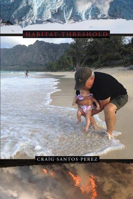 Cover: 9781632430809 | Habitat Threshold | Craig Santos Perez | Taschenbuch | Englisch | 2020