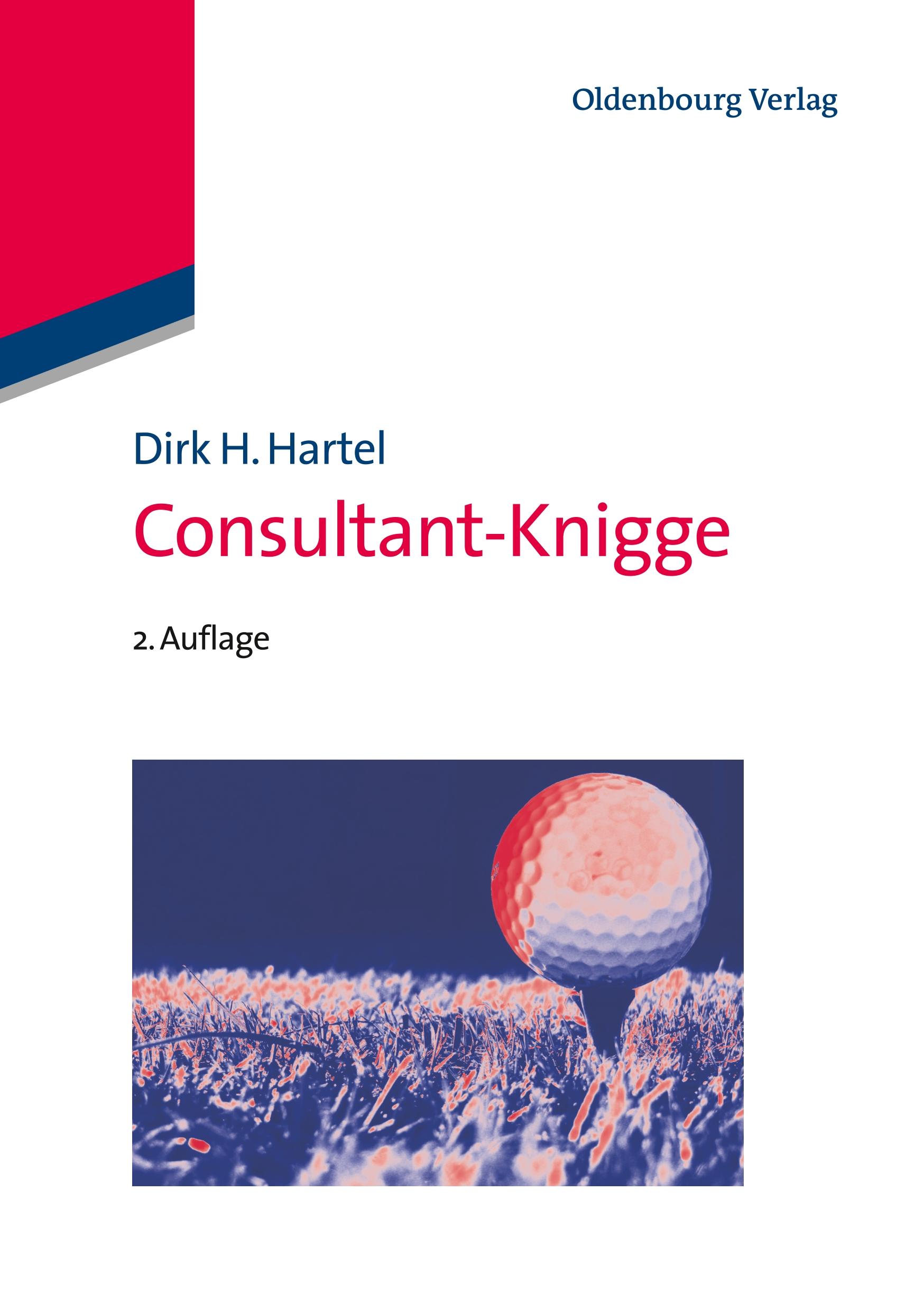 Cover: 9783486746181 | Consultant-Knigge | Dirk H. Hartel | Taschenbuch | XV | Deutsch | 2013