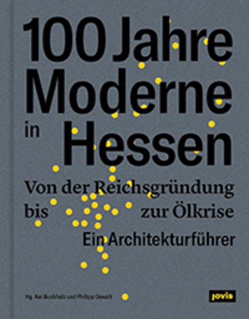 Cover: 9783868595833 | 100 Jahre Moderne in Hessen | Kai Buchholz (u. a.) | Buch | Deutsch