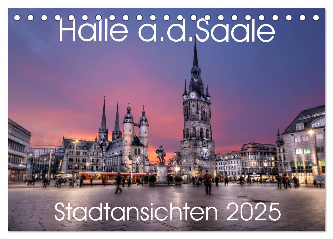 Cover: 9783435667956 | Halle an der Saale - Stadtansichten (Tischkalender 2025 DIN A5...