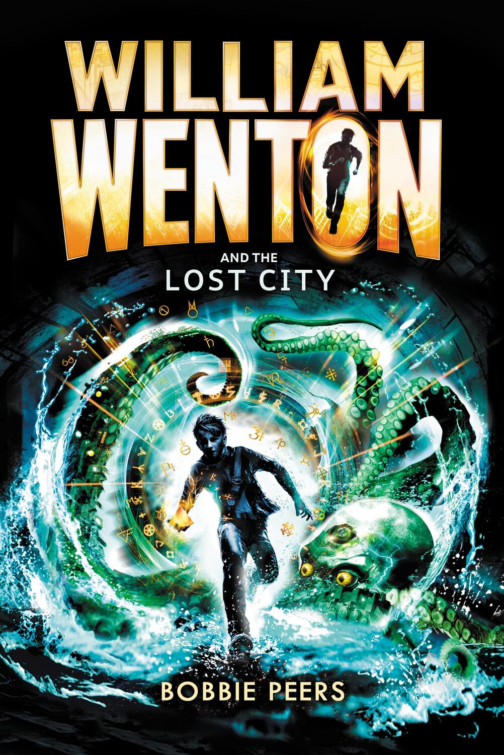 Cover: 9781406371727 | William Wenton and the Lost City | Author Bobbie Peers | Taschenbuch