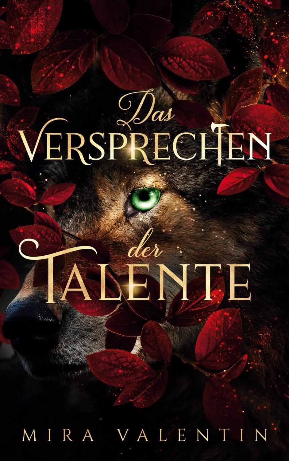 Cover: 9783754356838 | Das Versprechen der Talente | Mira Valentin | Taschenbuch